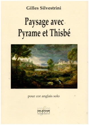 Paysage avec Pyrame et Thisb� pour cor anglais solo