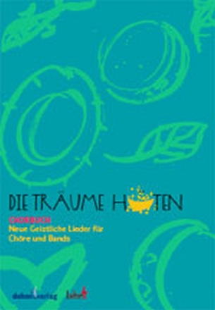 Die Tr�ume h�ten f�r gem Chor und Band Musikerausgabe in 2 B�nden mit Spiralbindung