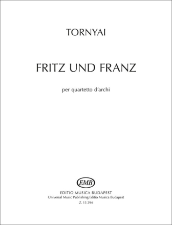 Fritz und Franz Streichquartett Partitur + Stimmen