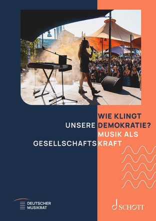 Wie klingt unsere Demokratie? Musik als Gesellschaftskraft Broschur