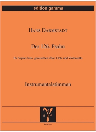 Der 126. Psalm f�r Sopran-Solo, gem Chor, Fl�te und Violoncello Instrumentalstimmen