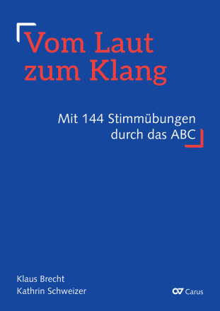 Vom Laut zum Klang Mit 144 Stimm�bungen durch das ABC