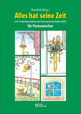 Alles hat seine Zeit Band 1 f�r Posaunenchor Bl�serheft