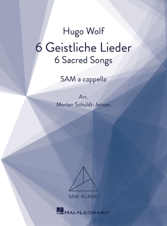 Sech Geistliche Lieder/Six Sacred Songs SAM a Cappella Chorpartitur