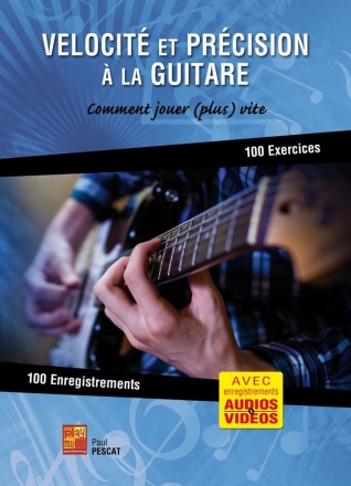 V�locit� et pr�cision � la guitare Gitarre Buch + Medien Online