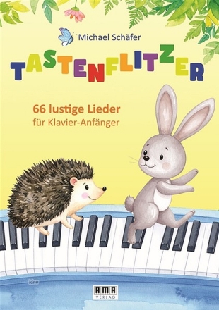 Tastenflitzer - 66 lustige Lieder f�r Klavier-Anf�nger