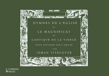 Hymnes de l'Eglise et Le Magnificat ou Cantique de la Vierge pour toucher sur l'orgue Hardcover