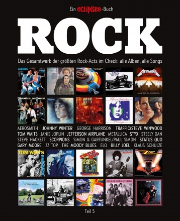 Rock Band 5 Das Gesamtwerk der gr��ten Rock-Acts im Check: alle Alben, alle Songs  Hardcover