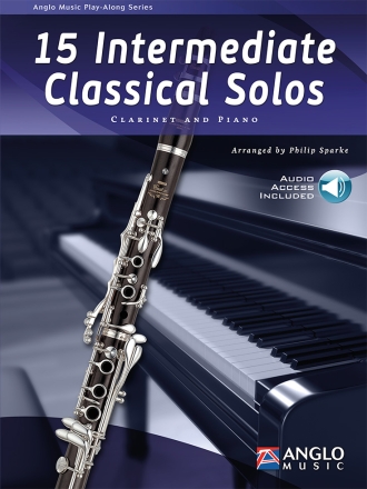 15 Intermediate Classical Solos Klarinette und Klavier Buch + Einzelstimme + Online-Audio