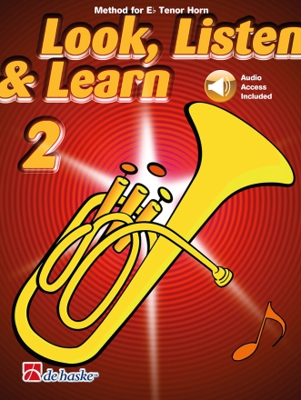 Look, Listen & Learn 2 Eb Tenor Horn Horn in Eb Buch + Online-Audio