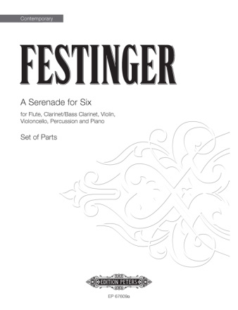 A Serenade for Six Flute, Clarinet, Violin, Cello, Percussion, Piano