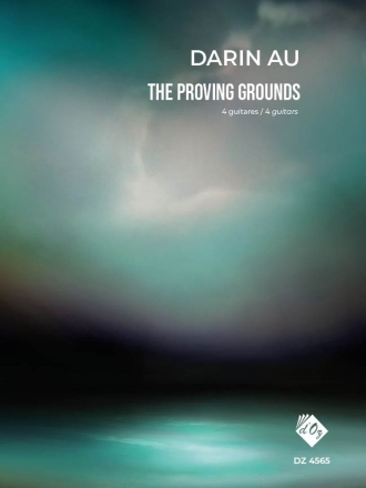 The Proving Grounds Gitarrenquartett Partitur + Stimmen