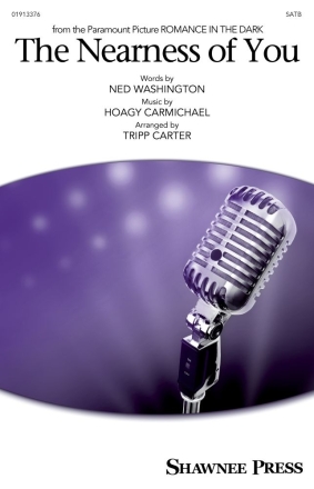 The Nearness of You SATB a Cappella Chorpartitur