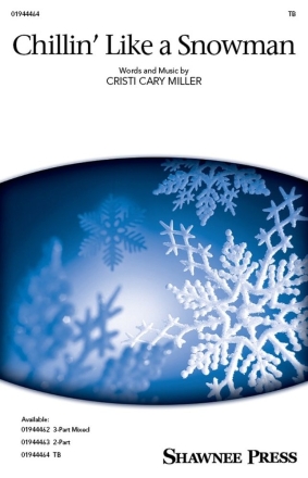 Chillin' Like a Snowman TB Chorpartitur