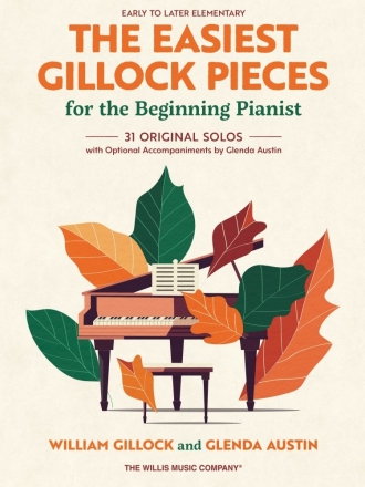 The Easiest Gillock Pieces for Beginning Pianist Klavier Buch