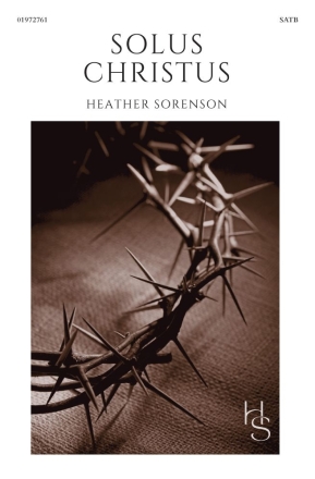 Solus Christus (from Solas) SATB Chorpartitur