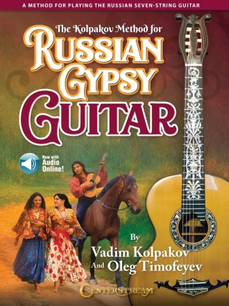 The Kolpakov Method for Russian Gypsy Guitar Gitarre Buch + Online-Audio