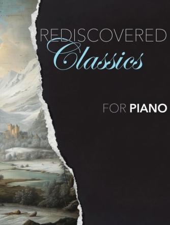 Rediscovered Classics For Piano Klavier Buch