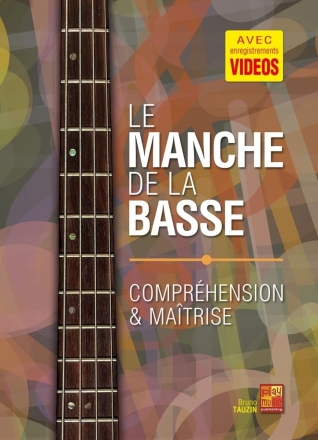 Ma�triser le manche de la basse E-Bass Buch + Medien Online