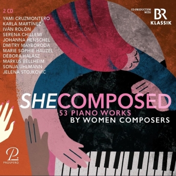 She composed - 53 Piano Works by Women Composers   2 CD Digipack DeLuxe