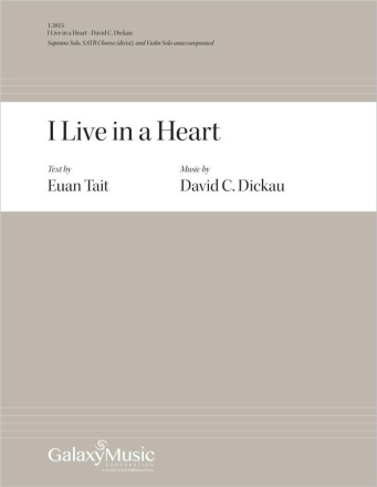 I Live in a Heart SATB and Violin Chorpartitur