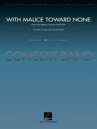With Malice Toward None (from Lincoln) Concert Band and Trumpet Partitur + Stimmen