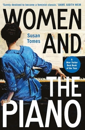 Women And The Piano A History in 50 Lives Paperback