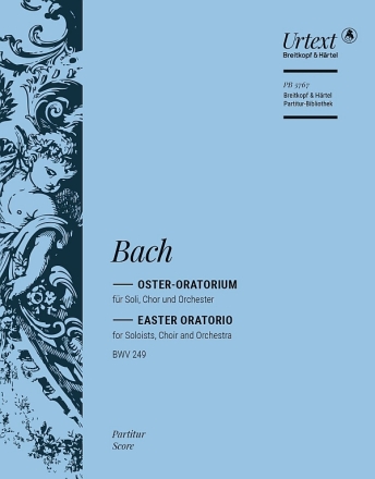 Oster-Oratorium BWV249  f�r Soli, gem Chor und Orchester Partitur (dt)