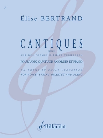 Cantiques op.33 pour voix, quatuor � cordes et piano partition et parties (fr)
