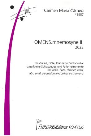 OMENS.mnemosyne II. (2023) f�r Violine, Fl�te,Klarinette, Cello, kleine Schlagzeuge, Farb-Instrumente Partitur und Stimmen