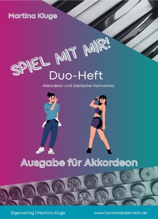 Spiel mit mir! Duo-Heft f�r Akkordeon (Notenschrift)