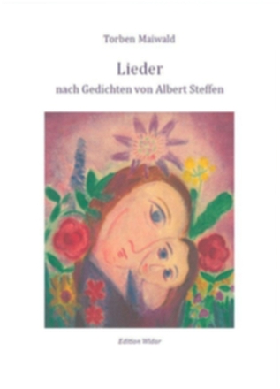 Lieder nach Gedichten von Albert Steffen