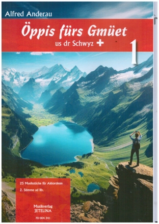 �ppis f�rs Gm�et us dr Schwyz Band 1 f�r Akkordeon (2. Stimme ad lib.)