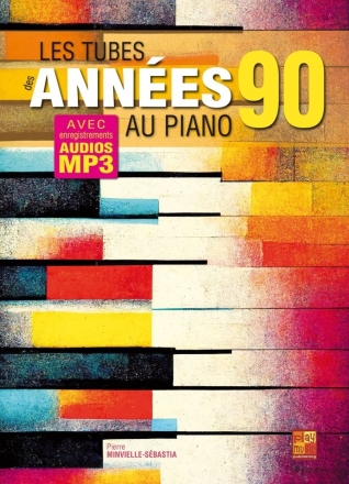 Les tubes des ann�es 90 au piano Klavier Buch + Online-Audio