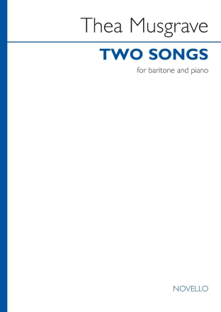 Two Songs Baritone Voice and Piano Klavierauszug