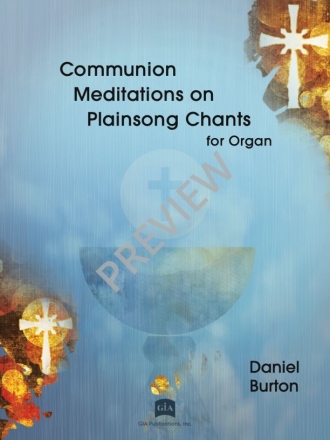 Communion Meditations on Plainsong Chants Orgel Buch
