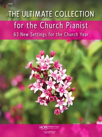 The Ultimate Collection for the Church Pianist Klavier Buch