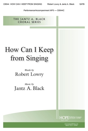 How Can I Keep From Singing SATB and Piano Chorpartitur