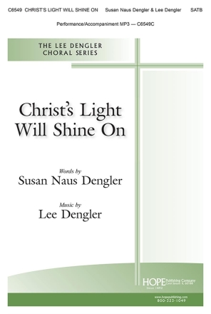 Christ's Light Will Shine On SATB and Piano Chorpartitur