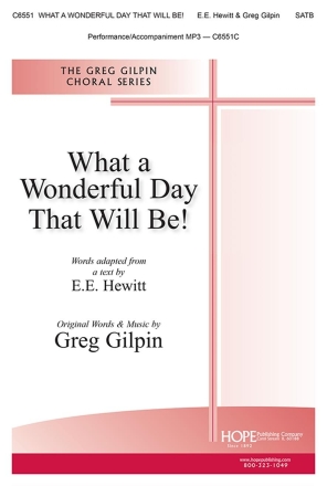 What a Wonderful Day That Will Be! SATB and Piano Chorpartitur