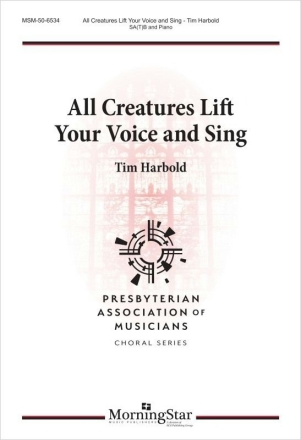 All Creatures Lift Your Voice and Sing SAB and Piano Chorpartitur