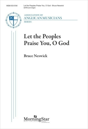 Let the Peoples Praise You, O God SATB and Organ Chorpartitur