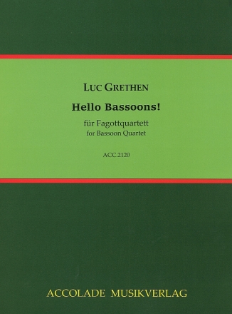 Hello Bassoons! f�r Fagottquartett Partitur und Stimmen