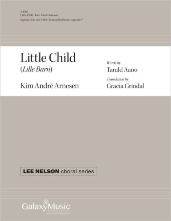 Little Child Soprano Voice and SATB a Cappella Chorpartitur