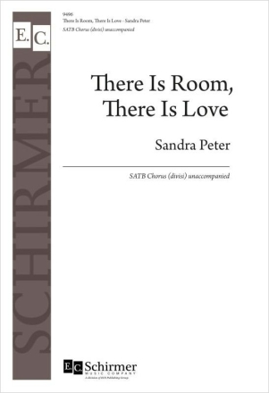 There Is Room, There Is love SATB divisi a Cappella Chorpartitur