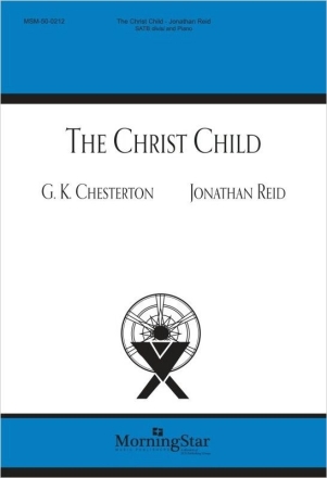 The Christ Child SATB divisi and Piano Chorpartitur