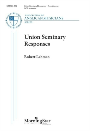 Union Seminary Responses SATB a Cappella Chorpartitur