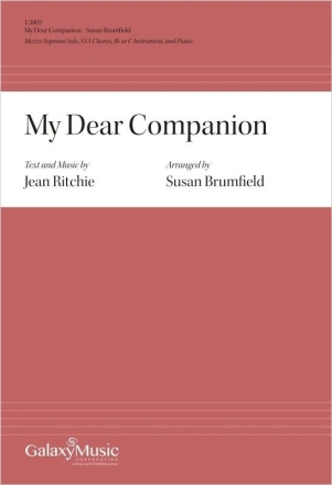 My Dear Companion Mezzo-Soprano Solo, SSA, Piano and Solo Instrument Chorpartitur