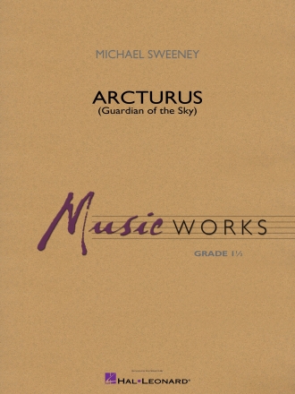 Arcturus (Guardian Of The Sky) Concert Band Partitur + Stimmen