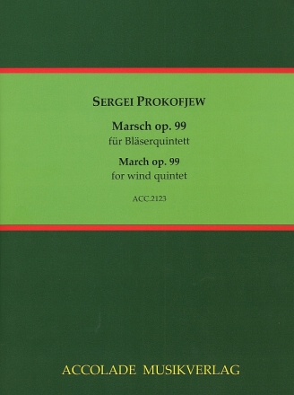 Marsch op.99 f�r Fl�te, Oboe, Klarinette, Horn und Fagott Partitur und Stimmen